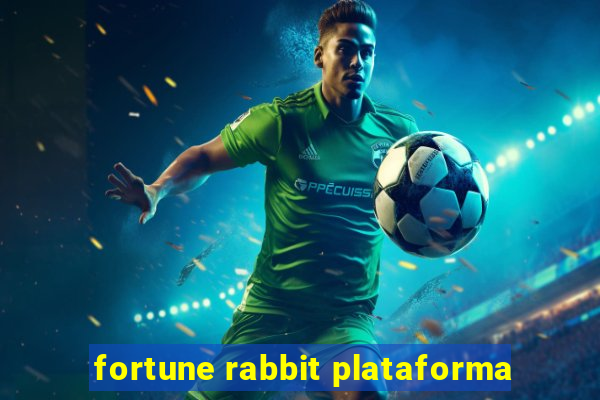 fortune rabbit plataforma